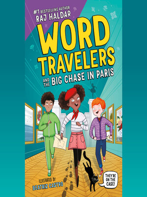 cover image of Word Travelers and the Big Chase in Paris